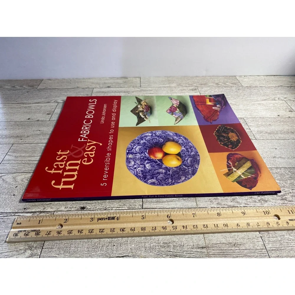 Fast Fun & Easy‎ Fabric Bowls Linda Johansen 2003 Reversible Sewing Patterns